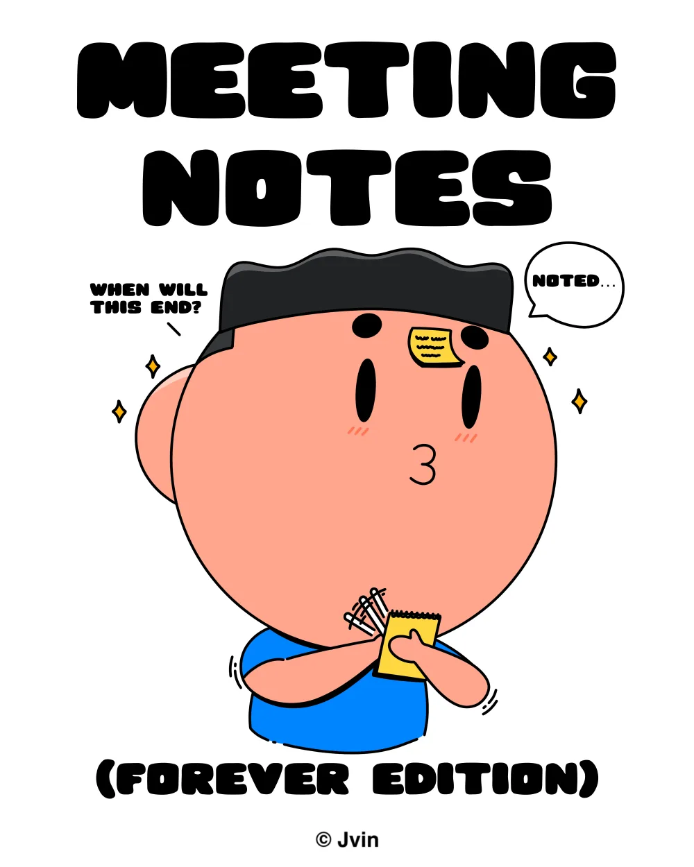 Illustration of the character taking notes with a sticky note on their forehead, thinking when will this end