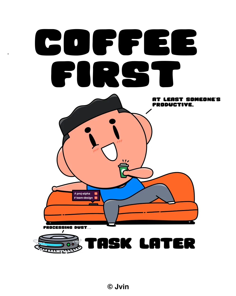 Illustration of the character relaxing on an orange sofa with a coffee while a robot vacuum processes dust